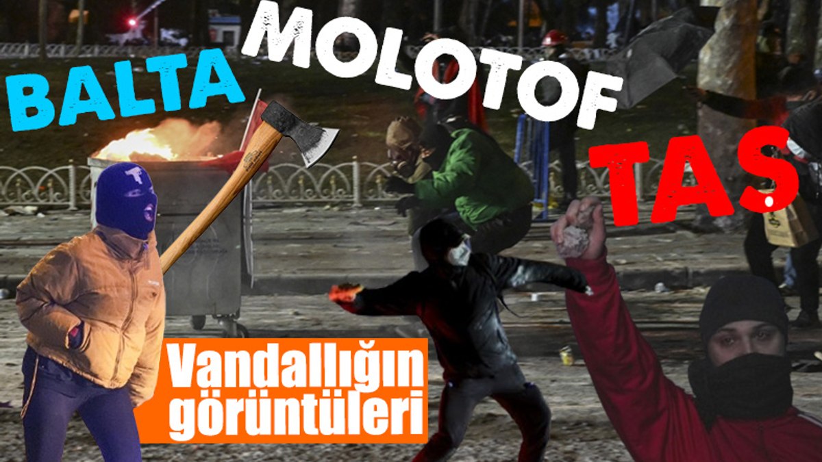 Ekrem İmamoğlu protestolarında vandallığın görüntüleri